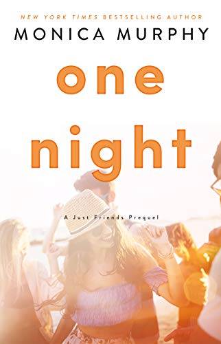 One Night: A Just Friends Prequel