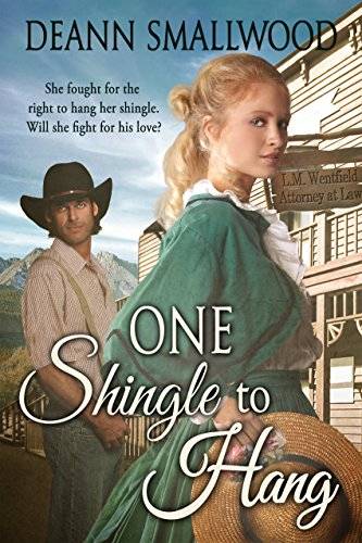 One Shingle to Hang (A Western Romance)