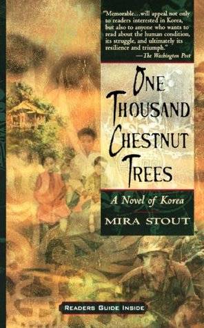 One Thousand Chestnut Trees: a Novel of Korea