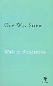 One Way Street And Other Writings (The Verso Classics Series)