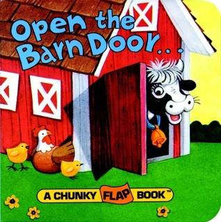 Open the Barn Door, Find a Cow (A Chunky Book(R))