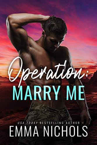 Operation: Marry Me: A Fake Married to the Marine Romance