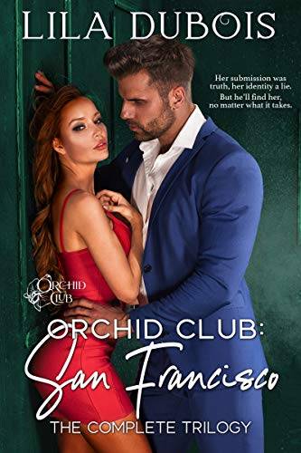 Orchid Club: San Francisco: The Complete Trilogy
