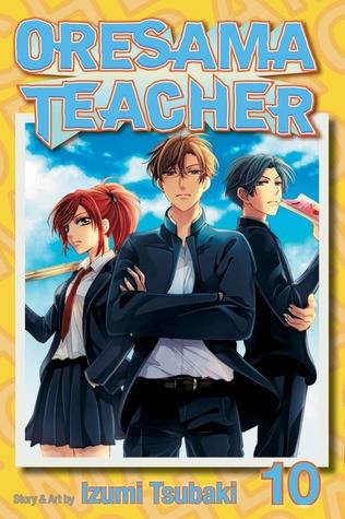 Oresama Teacher , Vol. 10