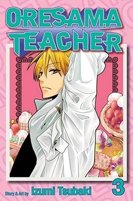 Oresama Teacher , Vol. 3