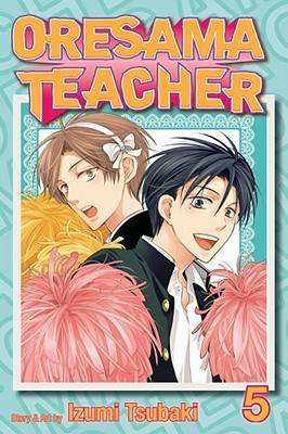 Oresama Teacher , Vol. 5