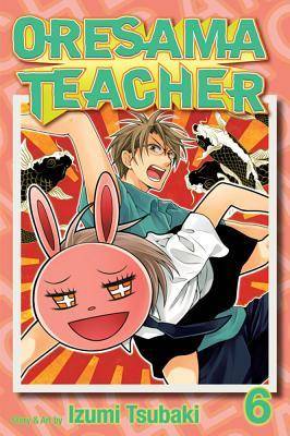 Oresama Teacher , Vol. 6