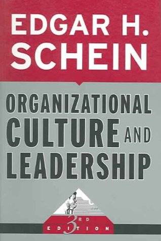 Organizational Culture and Leadership (The Jossey-Bass Business & Management Series)