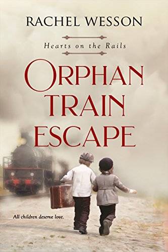 Orphan Train Escape: The Orphan Train Series