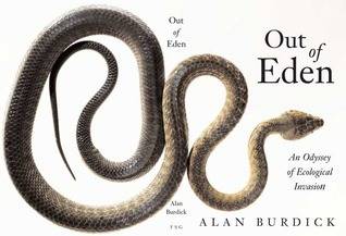 Out of Eden: An Odyssey of Ecological Invasion