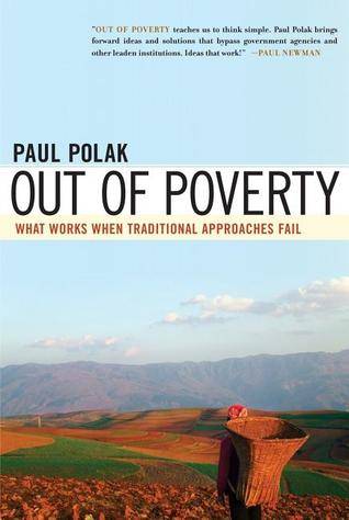 Out of Poverty: What Works When Traditional Approaches Fail