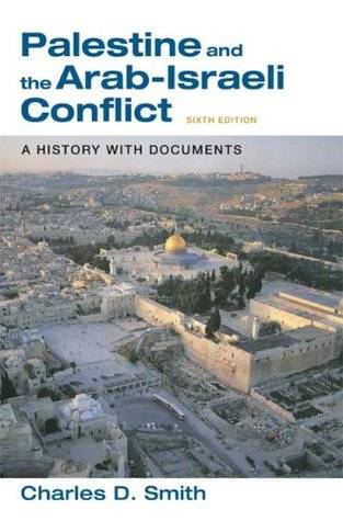 Palestine and the Arab-Israeli Conflict: A History with Documents