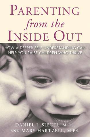 Parenting From the Inside Out