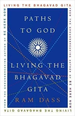 Paths to God: Living the Bhagavad Gita