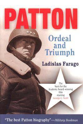 Patton: Ordeal and Triumph