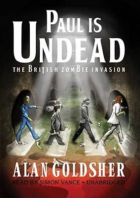 Paul Is Undead: The British Zombie Invasion