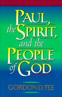 Paul, the Spirit, and the People of God