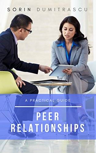 Peer Relationships: A Practical Guide