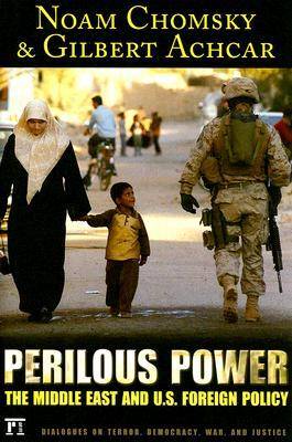 Perilous Power: The Middle East & US Foreign Policy