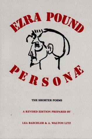 Personæ: The Shorter Poems