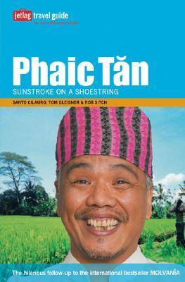 Phaic Tan: Sunstroke on a Shoestring