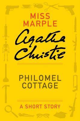 Philomel Cottage: A Short Story
