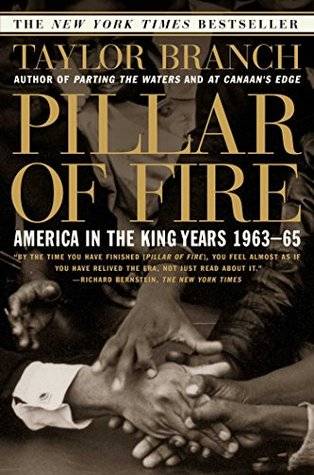 Pillar of Fire: America in the King Years 1963-65