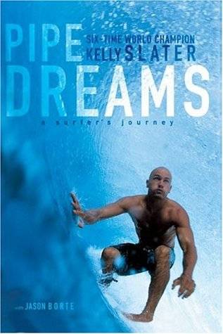 Pipe Dreams: A Surfer's Journey