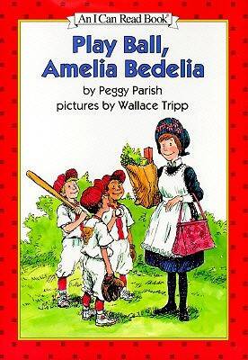 Play Ball, Amelia Bedelia