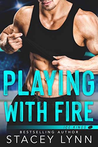 Playing With Fire (Ice Kings)