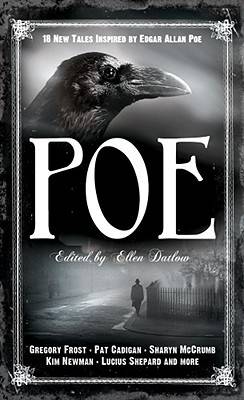 Poe: 19 New Tales of Suspense, Dark Fantasy, and Horror Inspired by Edgar Allan Poe