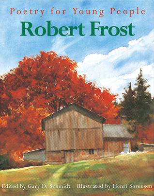 Poetry for Young People: Robert Frost