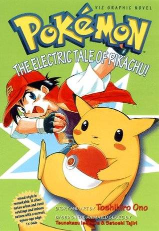 Pokemon Graphic Novel, Volume 1: The Electric Tale Of Pikachu!