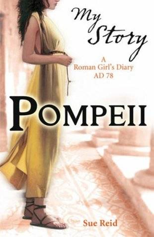 Pompeii: A Roman Girl's Diary, AD 78