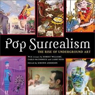 Pop Surrealism: The Rise of Underground Art