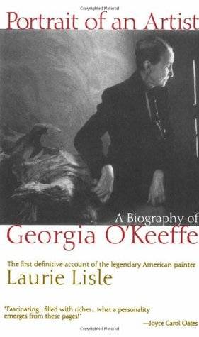 Portrait of an Artist: A Biography of Georgia O'Keeffe