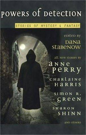 Powers of Detection: Stories of Mystery & Fantasy