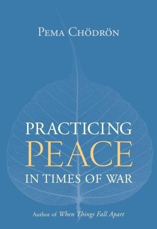 Practicing Peace in Times of War