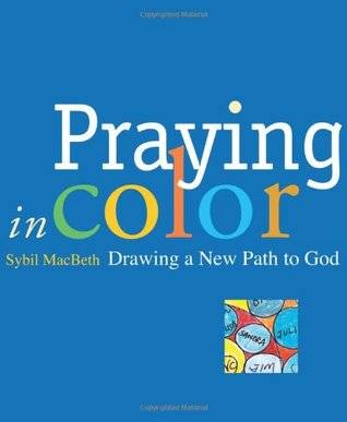 Praying in Color: Drawing a New Path to God