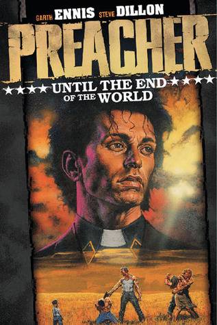 Preacher, Volume 2: Until the End of the World