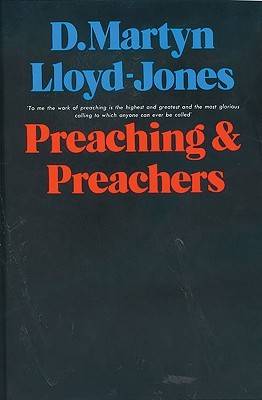 Preaching and Preachers