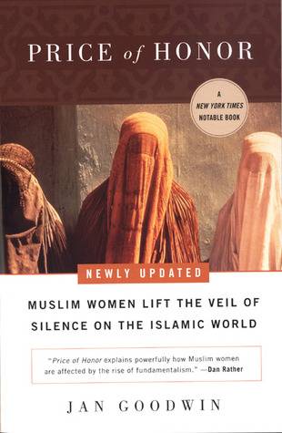 Price of Honor: Muslim Women Lift the Veil of Silence on the Islamic World