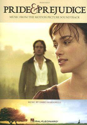 Pride and Prejudice: Music from the Motion Picture Soundtrack- Piano Solo