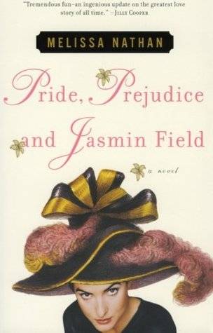 Pride, Prejudice and Jasmin Field