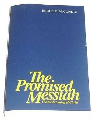 Promised Messiah: The First Coming of Christ