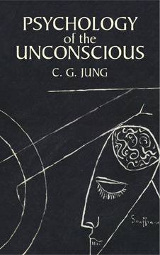 Psychology of the Unconscious (Value Editions)