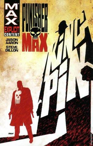 PunisherMAX, Vol. 1: Kingpin