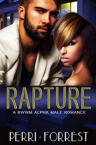 RAPTURE: A BWWM Alpha Male Romance