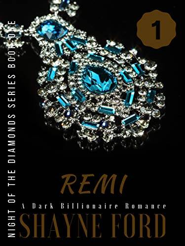 REMI: A Dark Billionaire Romance