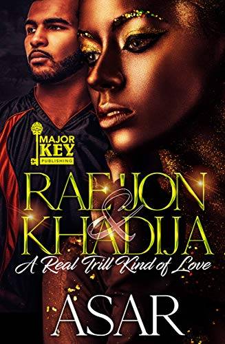 Rae'jon & Khadija: A Real Trill Kind of Love